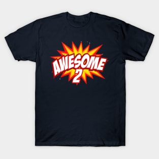 Awesome 2 Pow ! (Teddy Tedd & Special K) T-Shirt